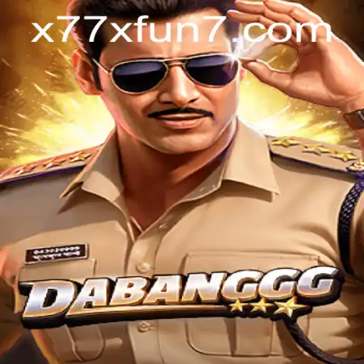 Embark on an Adventure with DABANGGG: The Exciting World of x77x Fun