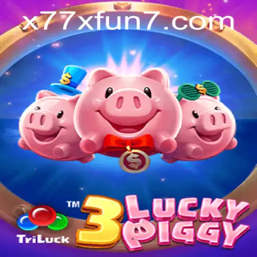 Discover the Thrills of 3LUCKYPIGGY: Your Gateway to Fun with x77x