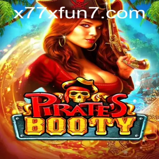 Discover the Thrills of PiratesBooty with an x77x Fun Experience