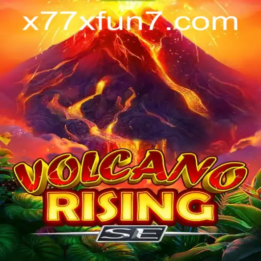 VolcanoRisingSE: The Ultimate Gaming Experience with x77x Fun